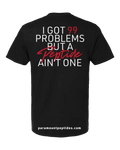 99 Problems T-Shirt - Black